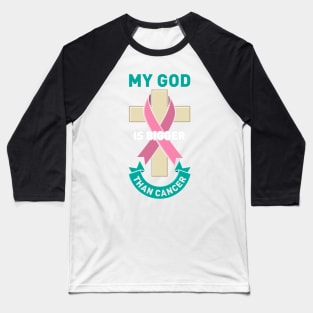 CANCER FIGHTER: Bigger Than Cancer Baseball T-Shirt
